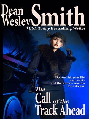 cover image of The Call of the Track Ahead
